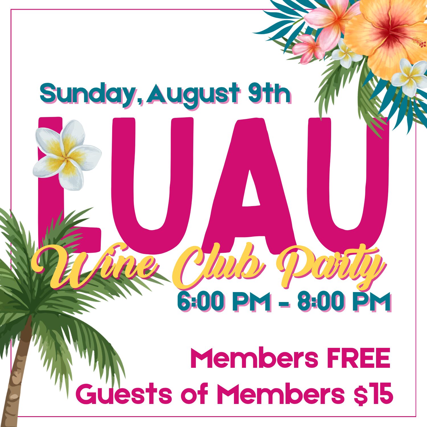 KW Luau Wine Club Party